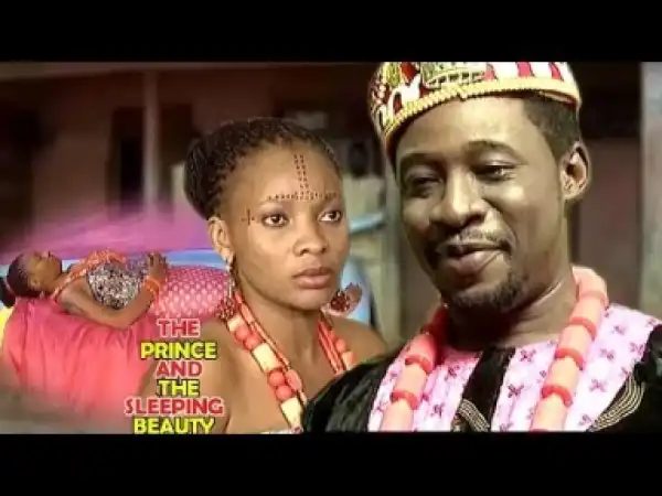Video: The Prince & The Sleeping Beauty [Season 2] - Latest Nigerian Nollywoood Movies 2018